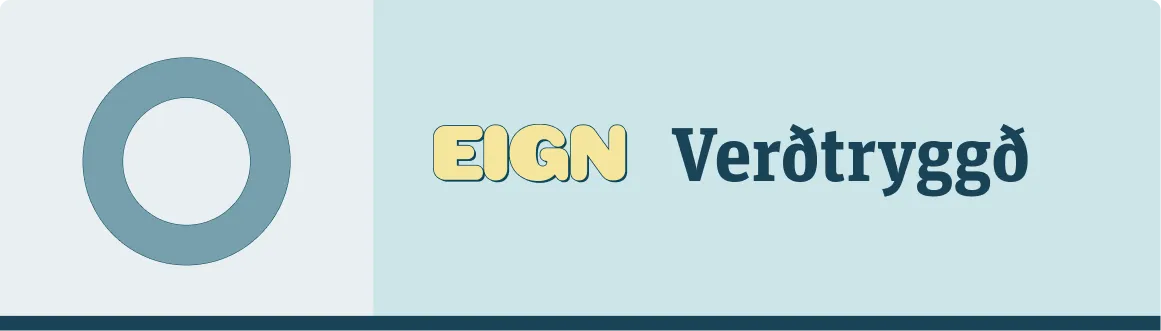 Eign – Verðtryggð